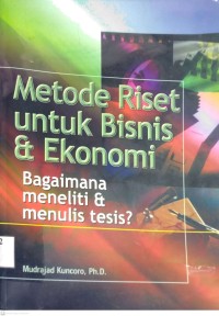 Image of METODE RISET UNTUK BISNIS & EKONOMI