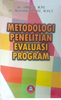 Image of METODOLOGI PENELITIAN EVALUASI PROGRAM