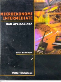 Image of MIKROEKONOMI INTERMEDIATE DAN APLIKASINYA (EDISI KEDELAPAN)