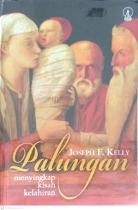 Image of PALUNGAN : MENYINGKAP KISAH KELAHIRAN