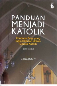 Image of PANDUAN MENJADI KATOLIK (EDISI REVISI)