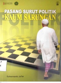 Image of PASANG SURUT POLITIK KAUM SARUNGAN