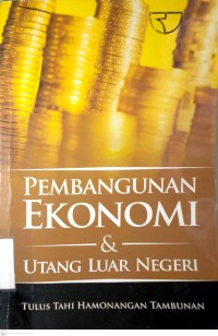Image of PEMBANGUNAN EKONOMI & UTANG LUAR NEGERI