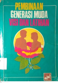 Image of PEMBINAAN GENERASI MUDA VISI DAN LATIHAN
