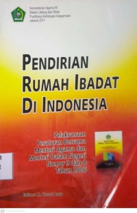 Image of PENDIRIAN RUMAH IBADAT DI INDONESIA