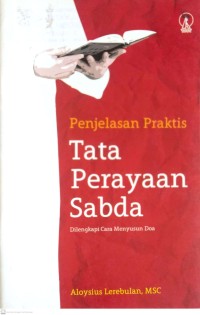 Image of PENJELASAN PRAKTIS TATA PERAYAAN SABDA