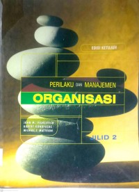 Image of PERILAKU DAN MANAJEMEN ORGANISASI (EDISI KETUJUH, JILID 2)