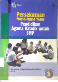 Image of PERSEKUTUAN MURID-MURID YESUS : PENDIDIKAN AGAMA KATOLIK UNTUK SMP (2)