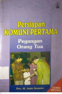 Image of PERSIAPAN KOMUNI PERTAMA PEGANGAN ORANG TUA
