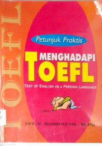 Image of PETUNJUK PRAKTIS MENGHADAPI TOEFL