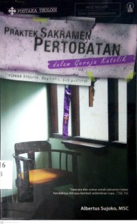 Image of PRAKTEK SAKRAMEN PERTOBATAN DALAM GEREJA KATOLIK