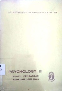 Image of PSYCHOLOGY III : SUATU PENGANTAR KEDALAMAN ILMU JIWA