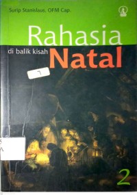 Image of RAHASIA DI BALIK KISAH NATAL : 2