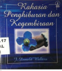 Image of RAHASIA PENGHIBURAN DAN KEGEMBIRAAN