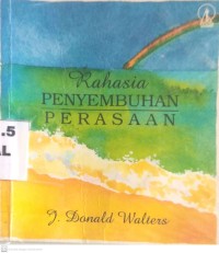 Image of RAHASIA PENYEMBUHAN PERASAAN