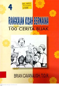 Image of RANGKAIAN KISAH BERMAKNA : 100 CERITA BIJAK