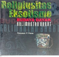 Image of RELIGIUSITAS EKSOTISME BUDAYA DAYA KALIMANTAN BARAT