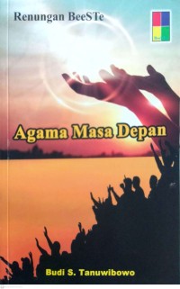 Image of RENUNGAN BEESTE : AGAMA MASA DEPAN