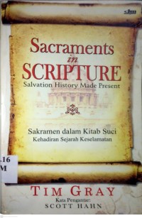 Image of SACRAMENTS IN SCRIPTURE : SALVATION HISTORY MADE PRESENT