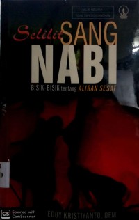 Image of SATELIT SANG NABI : BISIK - BISIK TENTANG ALIRAN SESAT