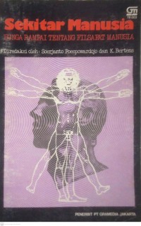 Image of SEKITAR MANUSIA : BUNGA RAMPAI TENTANG FILSAFAT MANUSIA