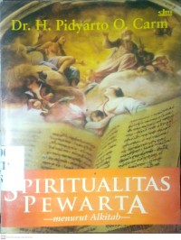 Image of SPIRITUALITAS PEWARTA : MENURUT ALKITAB