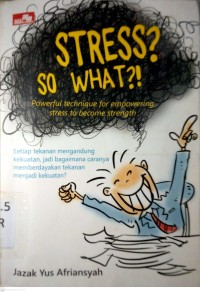 Image of STRESS? SO WHAT?!