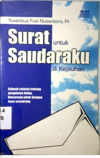 Image of SURAT UNTUK SAUDARAKU DI KEJAUHAN