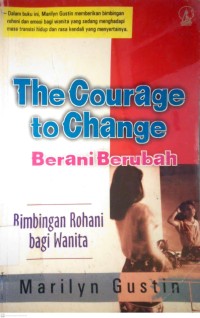Image of THE COURAGE TO CHANGE