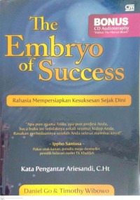 Image of THE EMBRYO OF SUCCESS : RAHASIA MEMPERSIAPKAN KESUKSESAN SEJAK DINI