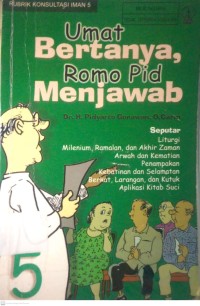 Image of UMAT BERTANYA, ROMO PID MENJAWAB 5
