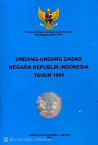 Image of UNDANG-UNDANG DASAR NEGARA REPUBLIK INDONESIA TAHUN 1945