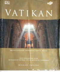 Image of VATIKAN : MENYINGKAP RAHASIA KOTA SUCI