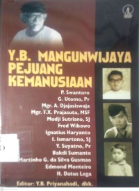 Image of Y.B MANGUNWIJAYA : PEJUANG KEMANUSIAAN