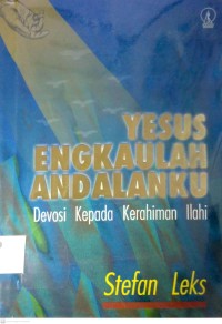 Image of YESUS ENGKAULAH ANDALANKU : DEVOSI KEPADA KERAHIMAN ILAHI