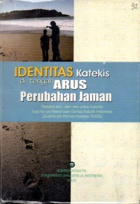 Image of IDENTITAS KATEKIS DI TENGAH ARUS PERUBAHAN JAMAN