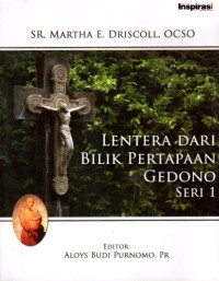 Image of LENTERA DARI BILIK PERTAPAAN GEDONO (SERI 1)