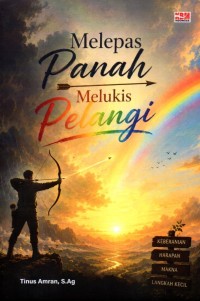 Image of MELEPAS PANAH MELUKIS PELANGI