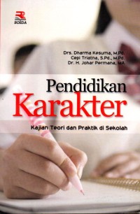 Image of PENDIDIKAN KARAKTER : KAJIAN TEORI DAN PRAKTIK DI SEKOLAH