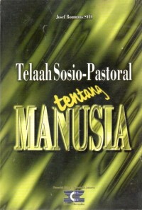 Image of TELAAH SOSIO-PASTORAL TENTANG MANUSIA